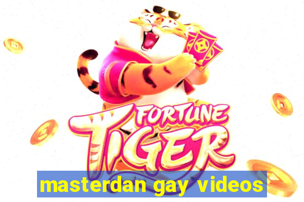 masterdan gay videos